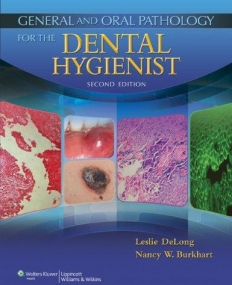 General and Oral Pathology for the Dental Hygienist