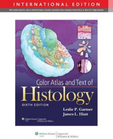 Color Atlas and Text of Histology, 6E, IE