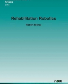 Rehabilitation robotics
