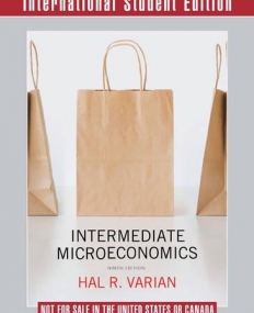 Intermediate Microeconomics: Modern Approach ISE+
Workouts in Intermediate Microeconomics forIntermediate Microeconomics and Intermediate 9e