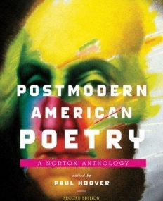 Postmodern American Poetry:
A Norton Anthology