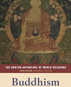 Norton Anthology of World Religions: Buddhism