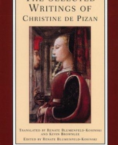 Selected Writings of Christine De Pizan