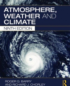 Atmosphere, Weather And Climate, 9/e