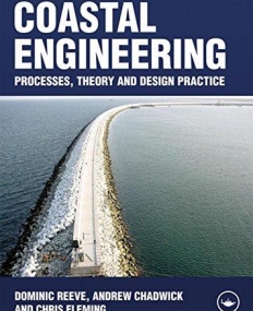 Coastal Engineering: Processes, Theory And 
Design Practic, 2/e