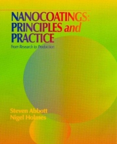 Nanocoatings: Principles and Practice: From 
Research to Production