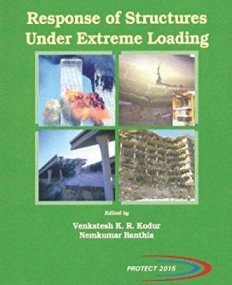Response of Structures Under Extreme Loading