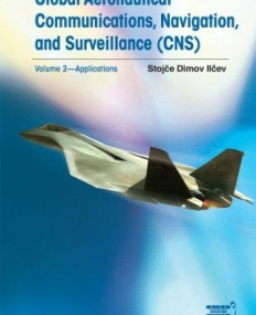 Global Aeronautical Communications, Navigation, 
and Surveillance (CNS)