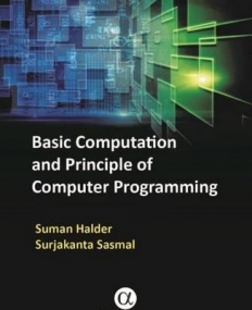 Basic Computation and Principle of Computer
 Programming