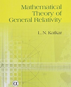 Mathematical Theory of General Relativity