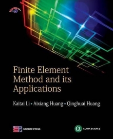 Finite Element Method and its Applications