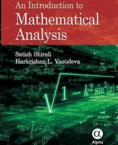 Introduction to Mathematical Analysis, An