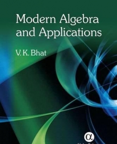 Modern Algebra and Applications