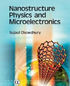 Nanostructure Physics and Microelectronics