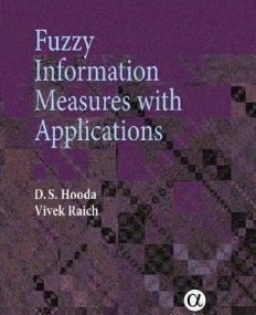 Fuzzy Information Measures with Applications