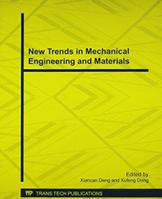 New Trends in Mechanical Engineering and
 Materials