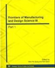 Frontiers of  Manufacturing and Design Science III,
 2 Vol