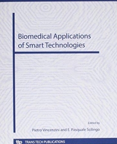 Biomedical Applications of  Smart Technologies