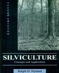 Silviculture: Concepts and Applications, 2e