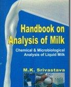 Handbook on Analysis of Milk: Chemical & Microbiological Analysis of Liquid Milk