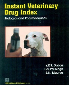 Instant Veterinary Drug Index: Biologics
 & Pharmaceutics