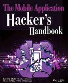 Mobile Application Hackers Handbook
