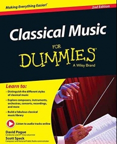 Classical Music For Dummies, 2/e