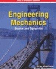 Engineering Mechanics : Statics and Dynamics