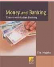 Money and Banking : Theory with Indian Banking