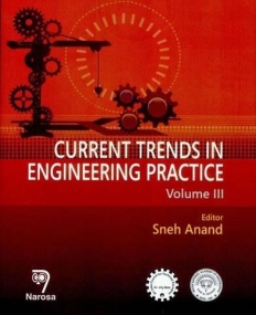 Current Trends in Engineering Practice:  Volume III