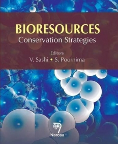 Bioresources: Conservation Strategies
