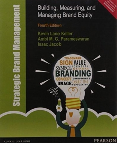 Strategic Brand Management Building, Measuring, 
and Managing Brand Equity4/e