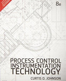 Process Control Instrumentation Technology 8/e