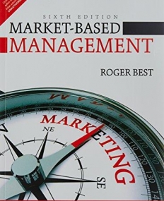 Market-Based Management, 6/e