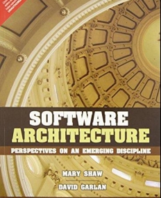 Software Architecture: Perspectives On 
An Emerging Discipline