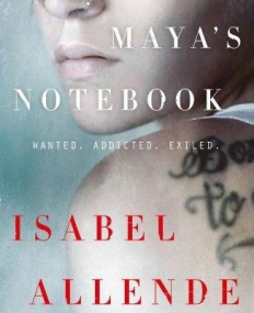 Maya`s Notebook - Isabel Allende