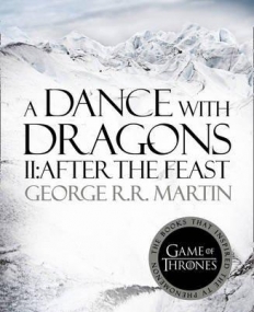 A Song of Ice and Fire (5) — A DANCE WITH DRAGONS: PART 2 AFTER THE FEAST NEW REISSUE!