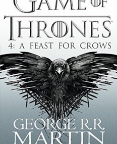 A Song of Ice and Fire (4) — A FEAST FOR CROWS [TV tie-in edition]