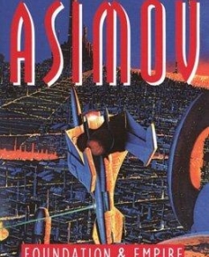 Asimov 2: Foundation & Empire