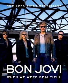 Bon Jovi: When We Were Beautiful