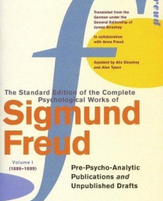 Complete Psychological Works Of Sigmund Freud, The Vol 1