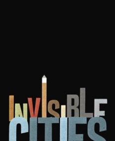 Invisible Cities