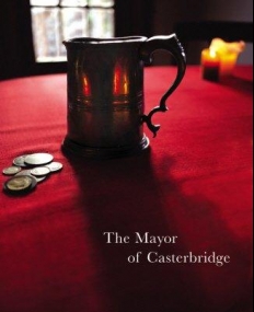 The Mayor of Casterbridge