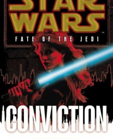 Star Wars: Fate of the Jedi: Conviction