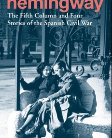 The Fifth Column and Four Stories of the Spanish Civil War