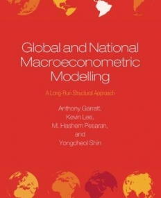 Global and National Macroeconometric Modelling: A Long-Run Structural Approach