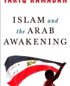 Islam and the Arab Awakening