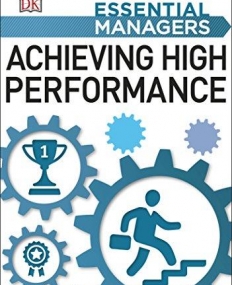 Essential Managers: Achieving High Performance