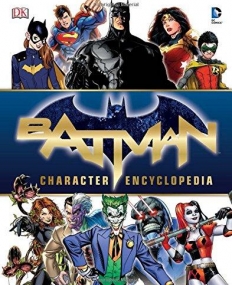 Batman™ Character Encyclopedia