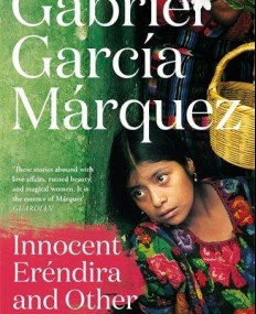 Innocent Erendira and Other Stories